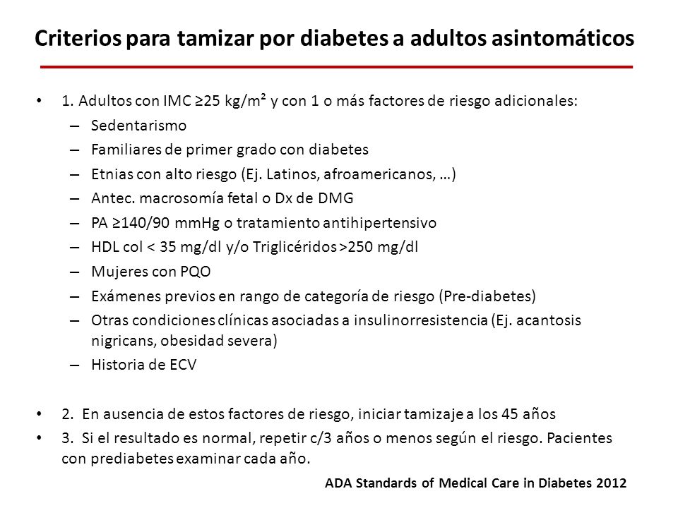 Criterios de prueba de diabetes en adultos asintomáticos. Criterios de prueba de diabetes en adultos asintomáticos.